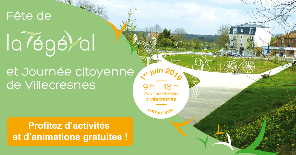 Fête de la Tégéval et Journée citoyenne de Villecresnes !